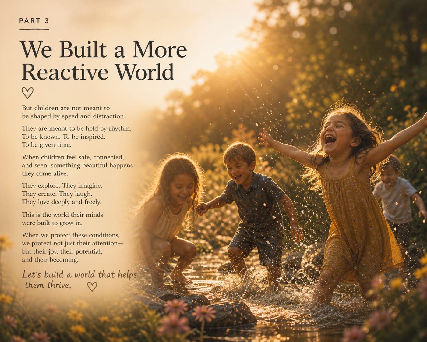 Part 3 — Reclaiming Childhood